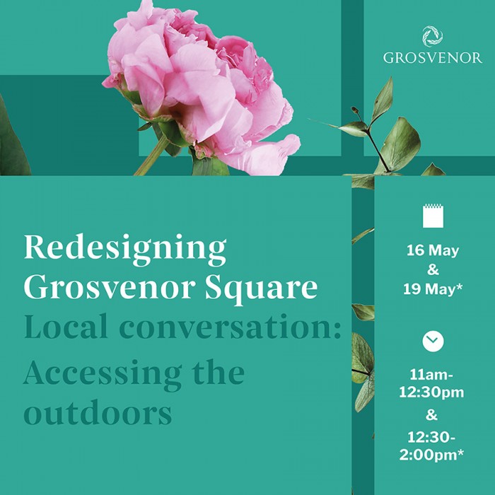Have your say on Redesigning Grosvenor Square. Online events this week: - Click here to view this entry