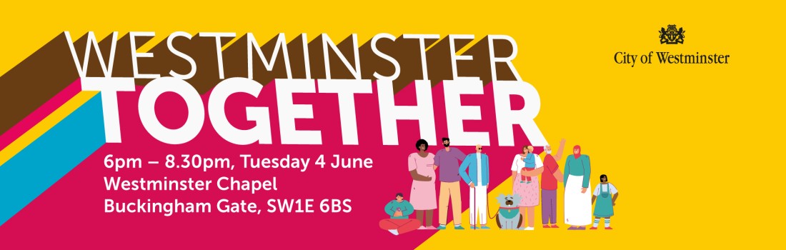 Invitation to Westminster Together community conversation (4 June 2024) - Click here to view this entry