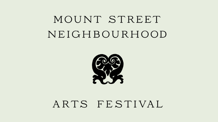 Mount Street Neighbourhood Arts Festival
