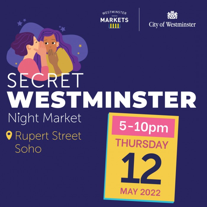 Secret Westminster Night Market - Expression of interest by 4th April - Click here to view this entry